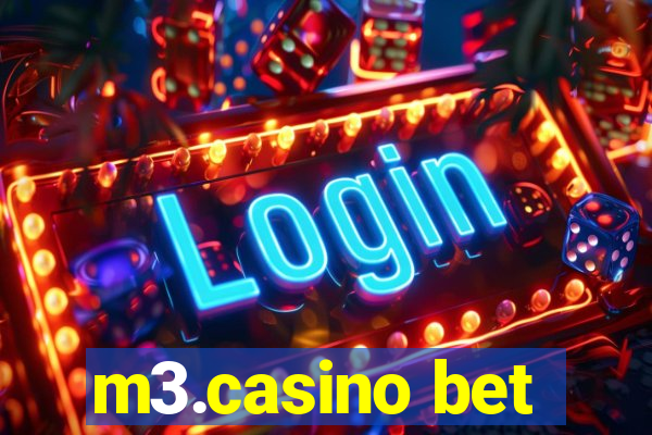 m3.casino bet